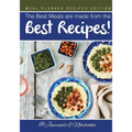 The Best Meals are made from the Best Recipes! Meal Planner Recipes Edition