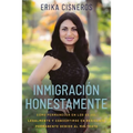 Inmigración Honestamente: Cómo Permanecer en los Estados Unidos Legalmente y Convertirse en Residente Permanente Debido al Maltrato