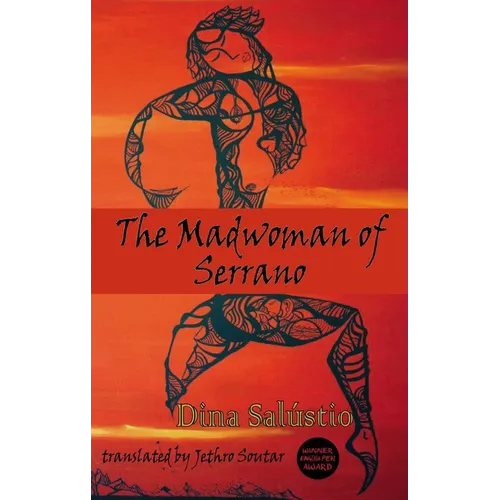 The Madwoman of Serrano