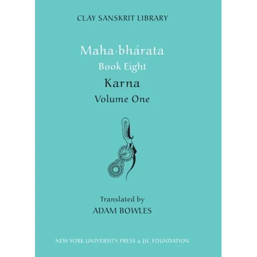 Mahabharata Book Eight (Volume 1): Karna