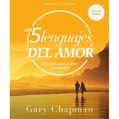 Los Cinco Lenguajes del Amor - Estudio Bíblico Con Videos: El Secreto Para Un Amor Que Perdura - Paperback