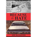 Because of the Hate: The Murder of Jerry Bailey