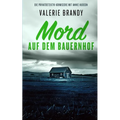 Mord auf dem Bauernhof