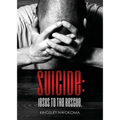 Suicide: Jesus to the Rescue.