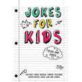 Jokes for Kids: The Best Jokes, Riddles, Tongue Twisters, Knock-Knock, and One liners for kids: Kids Joke books ages 7-9 8-12