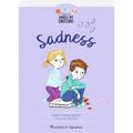 Sadness: Three Stories about Feeling Better Volume 4