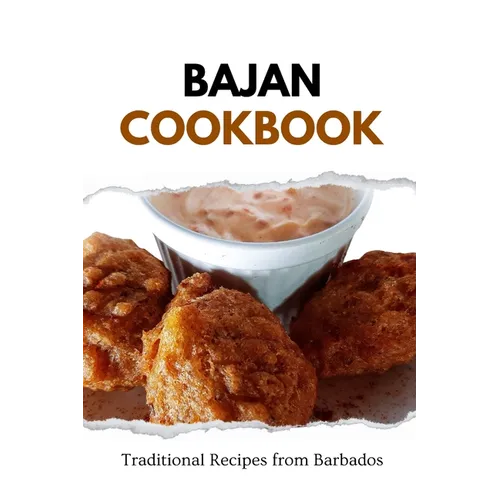 Bajan Cookbook: Traditional Recipes from Barbados