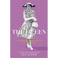 The Queen: 70 Chapters in the Life of Elizabeth II