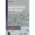 Navigating the News: Young People, Digital Culture and Everyday Life