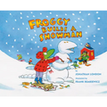 Froggy Builds a Snowman