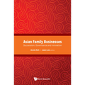 Asian Family Businesses: Succession, Governance & Innovation