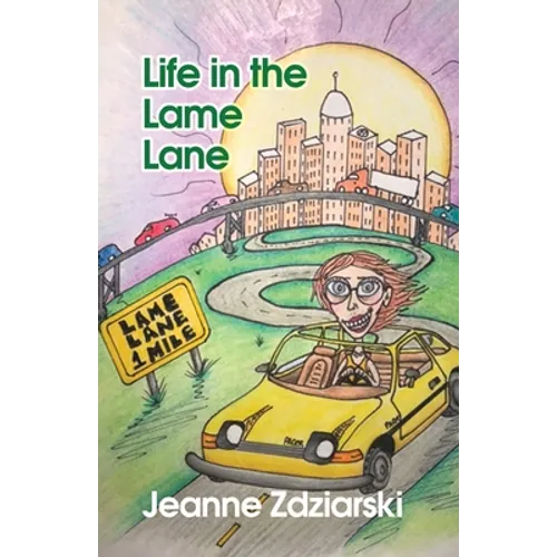 Life in the Lame Lane