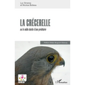 La crécerelle: ou le noble destin d'une prolétaire