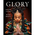 Glory: Magical Visions of Black Beauty