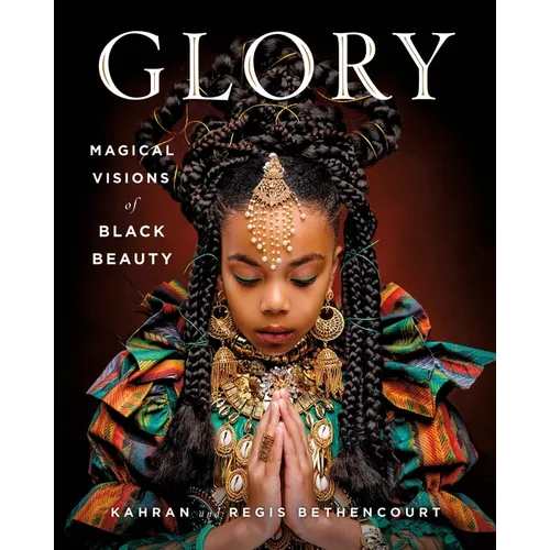 Glory: Magical Visions of Black Beauty