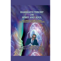 Hammad's Theory On Spirit and Soul