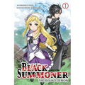 Black Summoner, Vol. 1 (Light Novel): The Bound Demon Volume 1
