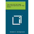 The Life of Victory and the Baptism of the Spirit