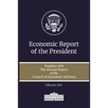 Economic Report of the President 2020: Together with the Annual Report of the Council of Economic Advisers