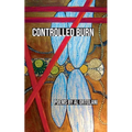 Controlled Burn