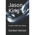 Jason King: Forever Hold Your Peace