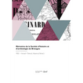 Mémoires de la Société d'Histoire Et d'Archéologie de Bretagne
