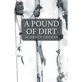 A Pound of Dirt