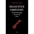 Selective Empathy: The West Through the Gaze of Gaza