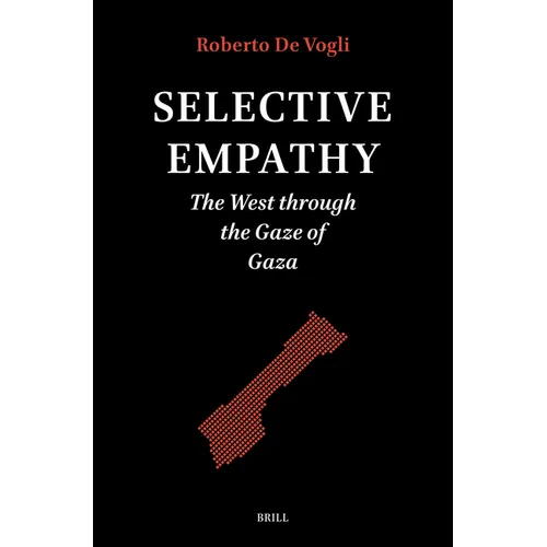 Selective Empathy: The West Through the Gaze of Gaza