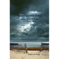 Unrequited Evils: Poems of Life and Death in a World Askew