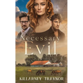 Necessary Evil