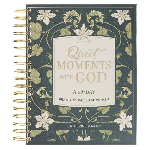 Quiet Moments with God: A 40-Day Prayer Journal