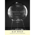 Synthesizing Gravity: Selected Prose