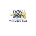 Boy Meets World: Trivia Quiz Book