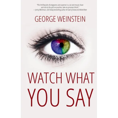 Watch What You Say