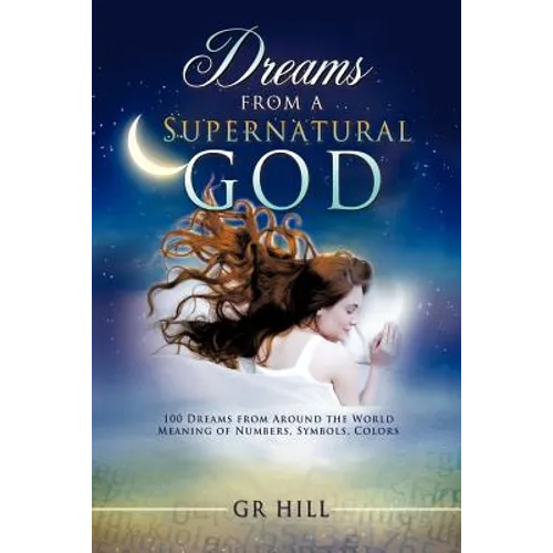 Dreams from a Supernatural God