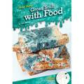 Gross Stuff with Food