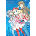 A Certain Magical Index Nt, Vol. 1 (Light Novel): Volume 1
