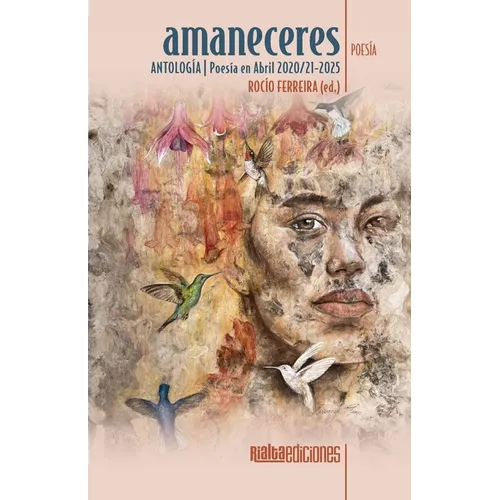 Amaneceres: Antología Poesía en Abril 2020/21-2025