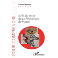 Au fil du texte de La République de Platon