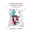 Consciencia Y Evolucion: Reflexiones 2012-2015