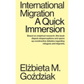 International Migration: A Quick Immersion