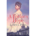 A Forlorn Hope: The Fitzgeralds of Dublin Book Four