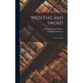 With Fire and Sword; a Tale of the Past