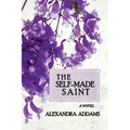 The Self-Made Saint