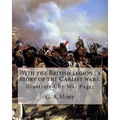 With the British legion: a story of the Carlist wars. By: G. A. Henty: illustrated By: Wal Paget...Walter Stanley Paget (1863-1935), signing hi