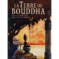 La Terre de Bouddha - Artistic Impressions of French Indochina