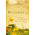 Hopelifter: Creative Ways to Spread Hope When Life Hurts
