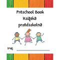 Preschool Book: Polish - English Preschool Learning Book