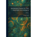 Introduction to the History of Science